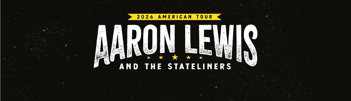 Aaron Lewis & The Stateliners